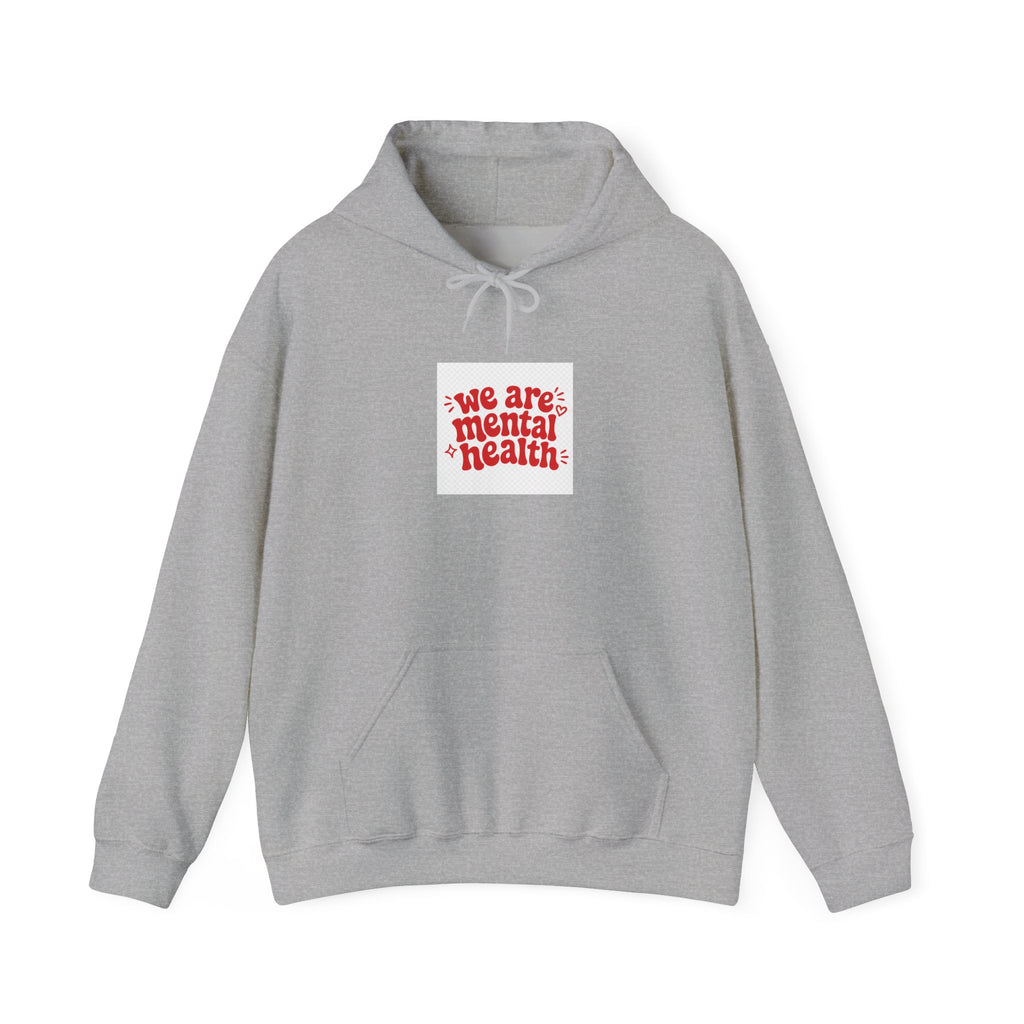 We Are Mental Health Awareness Hoodie