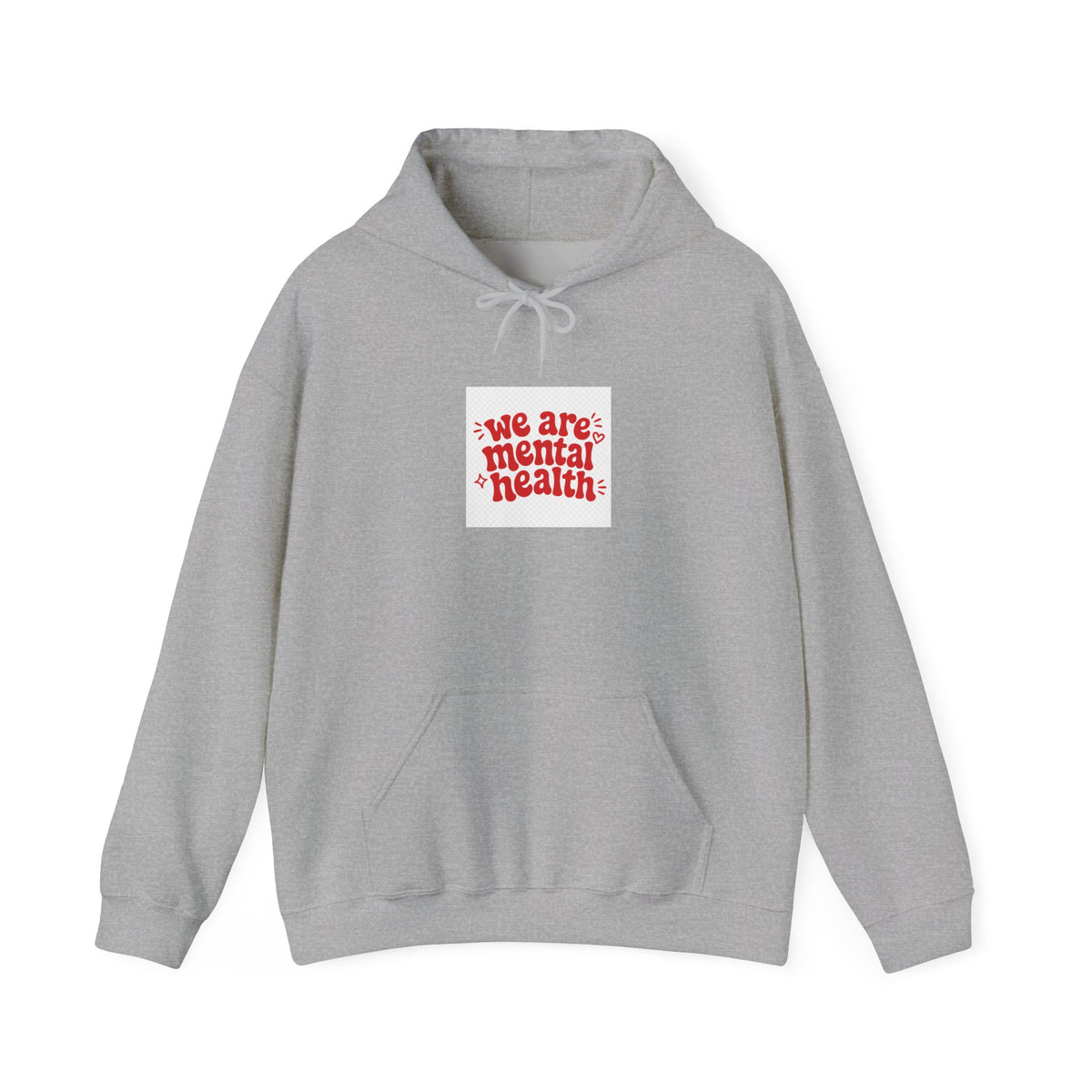 We Are Mental Health Awareness Hoodie