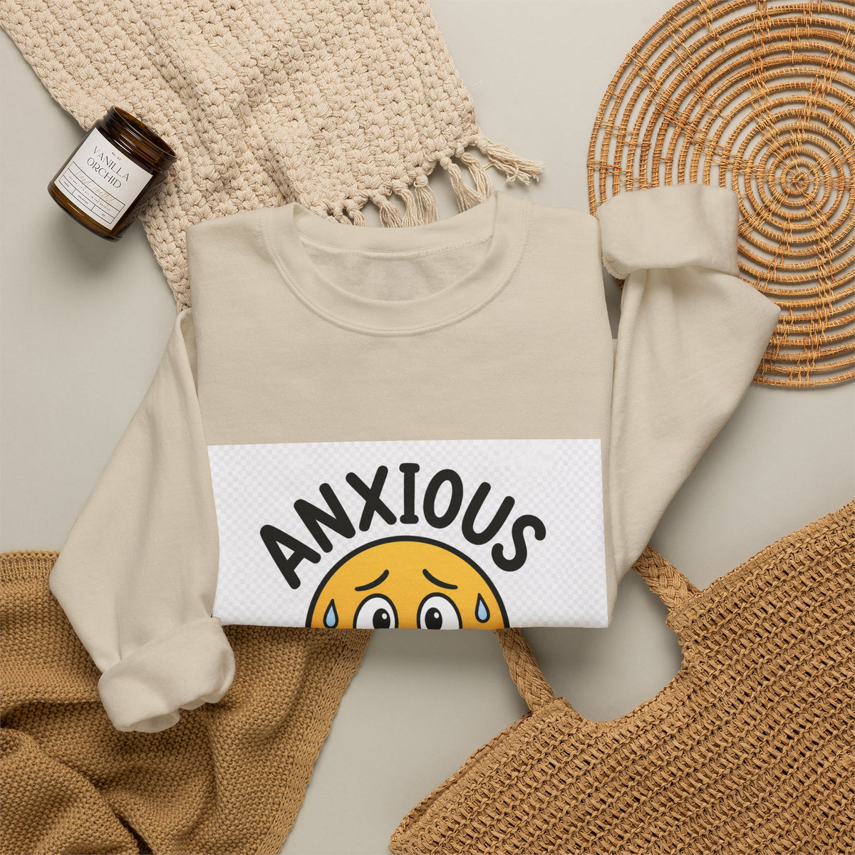 Anxious But Trying Sweatshirt