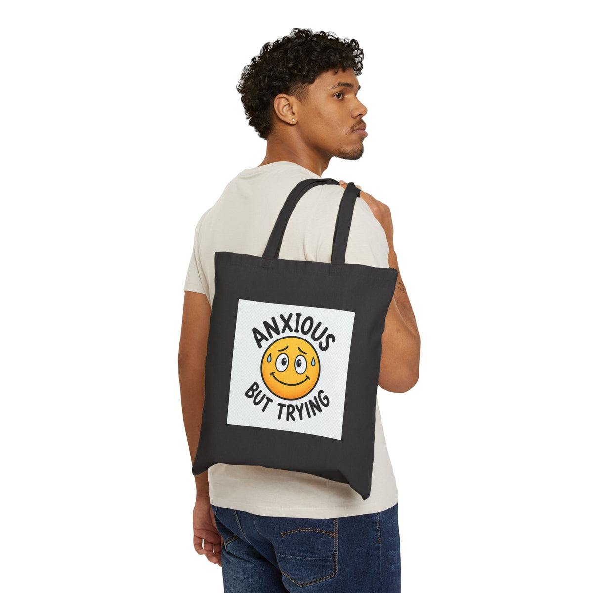 Anxious But Trying Motivational Canvas Tote Bag
