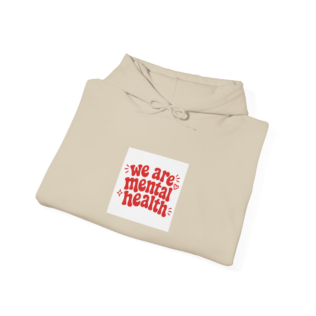We Are Mental Health Awareness Hoodie