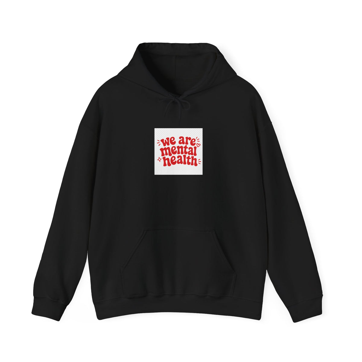 We Are Mental Health Awareness Hoodie