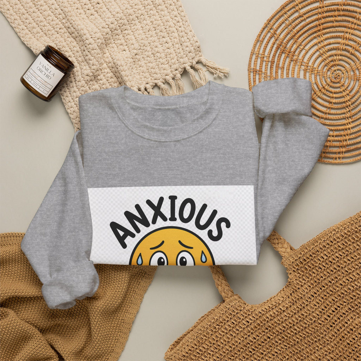 Anxious But Trying Sweatshirt