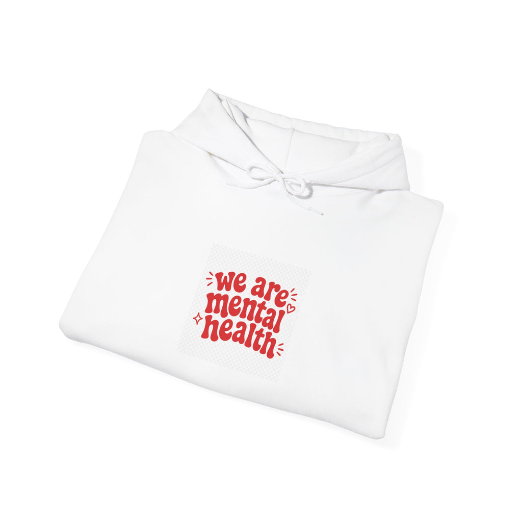 We Are Mental Health Awareness Hoodie