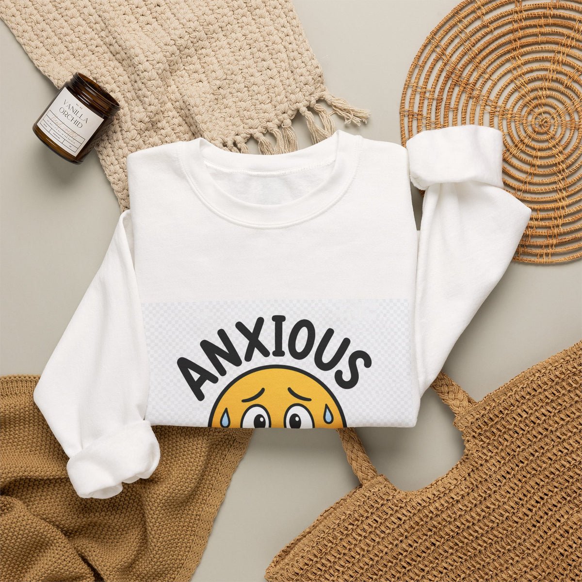 Anxious But Trying Sweatshirt