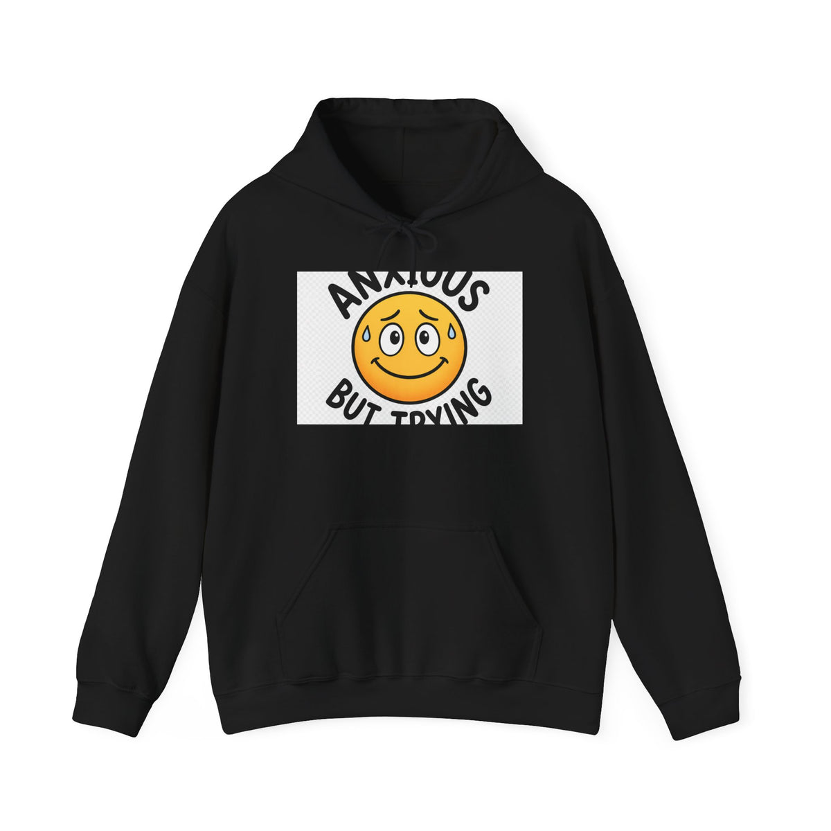 Anxious But Trying Smiley Face Hoodie