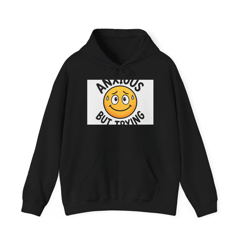 Anxious But Trying Smiley Face Hoodie