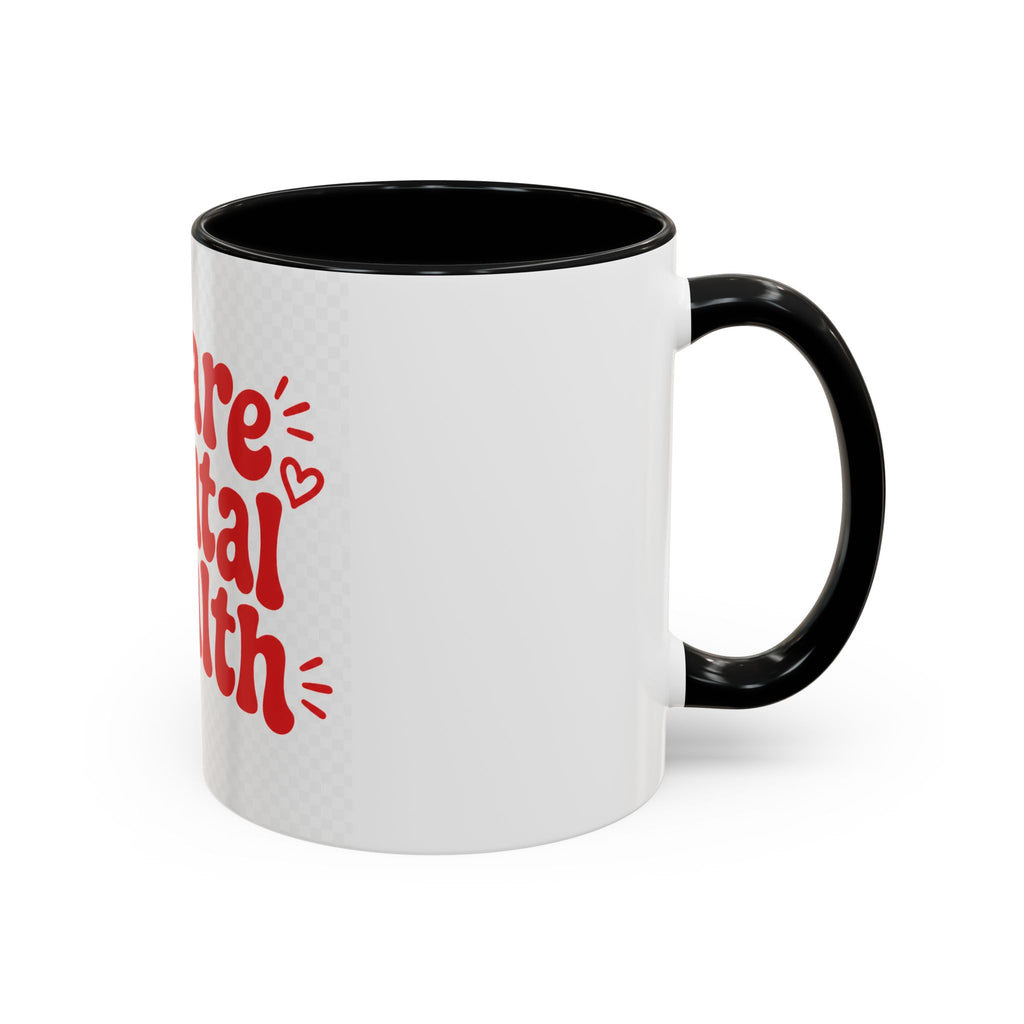 We Are Mental Health Awareness Coffee Mug