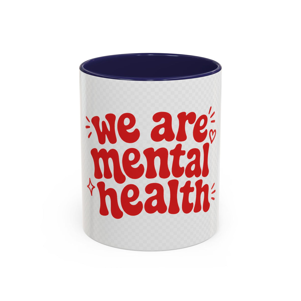 We Are Mental Health Awareness Coffee Mug