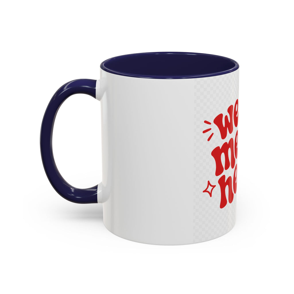 We Are Mental Health Awareness Coffee Mug